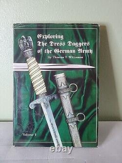 Exploring The Dress Daggers of The German Army, Wittmann 1995 SIGNED