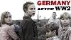 Germany After Ww2 A Defeated People Documentary On Germany In The Immediate Aftermath Of Ww2