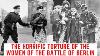 The Horrific Torture Of The Women Of The Battle Of Berlin