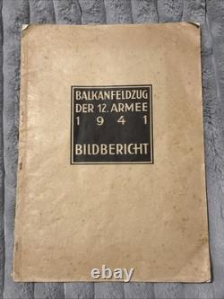Livre photo original de la Seconde Guerre mondiale sur la campagne des Balkans 1941 12e armée Bildbericht