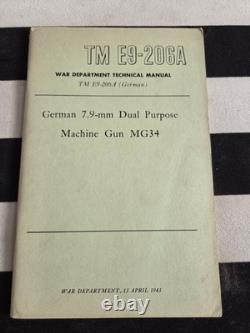 Titre de la TM E9-206A de l'Armée américaine de la Seconde Guerre mondiale (1943) ? Référence allemande MG34 de 7,9 mm